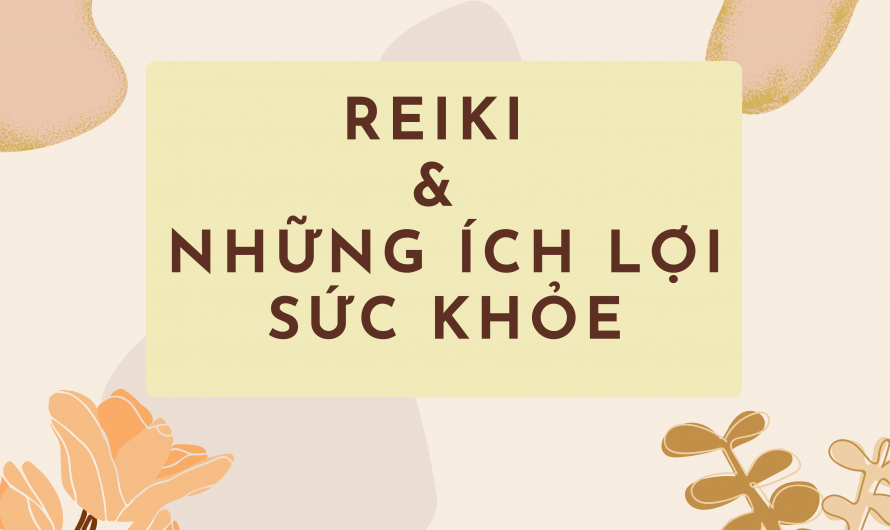 Reiki & Phục Hồi Sức Khỏe