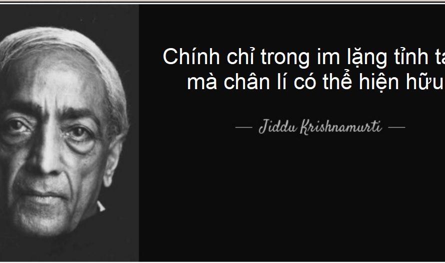 Chân lí không thể được nói bằng lời nhưng truyền qua im lặng