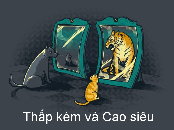 Thấp kém và cao siêu