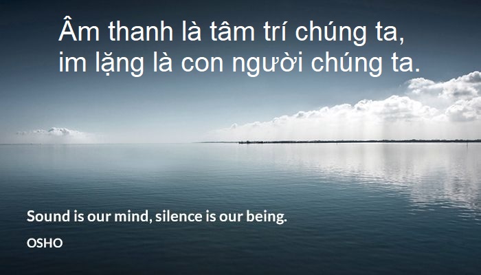Lời – âm thanh – im lặng