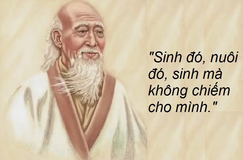 Sinh đó, nuôi đó, sinh mà không chiếm cho mình