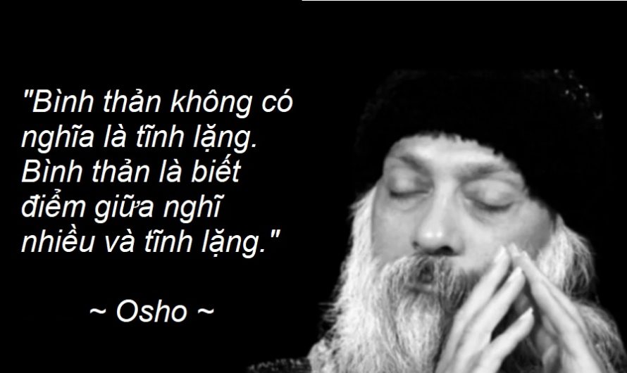Nghĩ nhiều và tĩnh lặng – Hành vi và bản tính